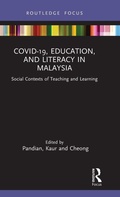 Cover: COVID-19, Education, and Literacy in Malaysia - Routledge