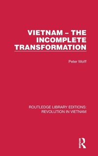 Enlarge image Cover: Vietnam - The Incomplete Transformation - Routledge