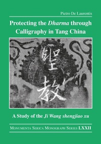Abbildung von: Protecting the Dharma through Calligraphy in Tang China - Routledge