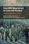 Cover: Free Will Skepticism in Law and Society - Cambridge University Press