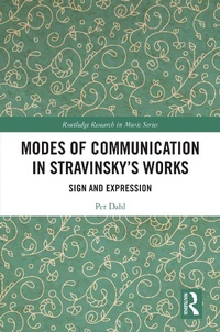 Abbildung von: Modes of Communication in Stravinsky's Works - Routledge