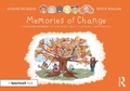 Cover: Memories of Change: A Thought Bubbles Picture Book About Thinking Differently - Routledge