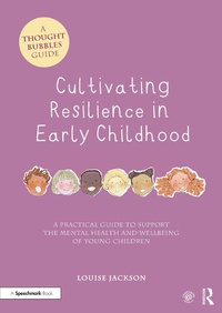 Abbildung von: Cultivating Resilience in Early Childhood - Routledge