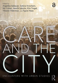 Abbildung von: Care and the City - Routledge