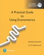Cover: Using Econometrics: A Practical Guide, Global Edition - Pearson Higher Education;Pearson