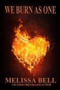 Cover: We Burn As One - Melissa Bell & Jordin Thiele Inc.