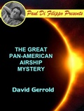 Cover: The Great Pan-American Airship Mystery - Wildside Press