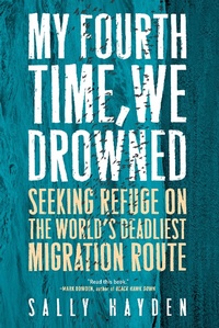 Enlarge image Cover: My Fourth Time, We Drowned - Melville House