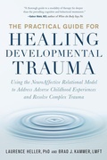 Cover: The Practical Guide for Healing Developmental Trauma - North Atlantic Books,U.S.
