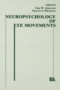 Cover: Neuropsychology of Eye Movement - Psychology Press Ltd