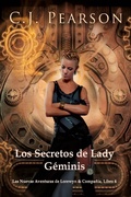 Cover: Los Secretos de Lady G&eacute;minis (Las Nuevas Aventuras de Lorewyn y Compa&ntilde;&iacute;a, #4) - Las Nuevas Aventuras de Lorewyn y Compa&ntilde;&iacute;a