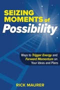 Cover: Seizing Moments of Possibility - Parzival Publishing
