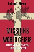 Cover: Missions and the World Crisis - Bishop Sheen Today