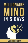 Cover: Millionaire Mind In 5 Days - wwassp
