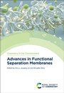 Cover: Advances in Functional Separation Membranes - Royal Society of Chemistry