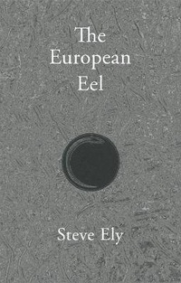 Enlarge image Cover: The European Eel - Longbarrow Press