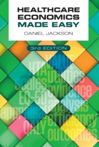 Abbildung von: Healthcare Economics Made Easy, third edition - Scion Publishing