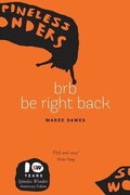 Cover: brb be right back - Spineless Wonders