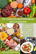 Cover: The Complete Mediterranean Diet Cookbook - RICHARD RODRIGUEZ