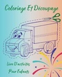 Cover: Coloriage Et Decoupage - Livre D'activites Pour Enfants - Raymond Kateblood