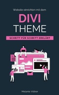 Cover: Website einrichten mit dem Divi-Theme - Books on Demand