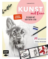 Abbildung von: Kunst mit Lana - Zeichnen mit dem TikTok-Star Lanaarts23 - Edition Michael Fischer / EMF Verlag