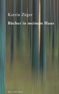 Cover: B&uuml;cher in meinem Haus - Books on Demand
