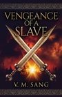 Cover: Vengeance Of A Slave - Next Chapter