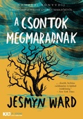 Cover: A csontok megmaradnak - 21. Sz&aacute;zad Kiad&oacute;