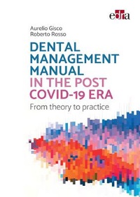 Abbildung von: Dental management manual in the post Covid-19 era - from theory to practice - Edra Spa