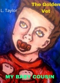 Cover: The Golden Vet: My baby cousin - My baby cousin
