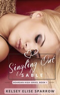 Cover: Singling Out Sable (Boardan High novel, #1) - KES Imaginings, LLC