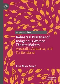 Abbildung von: Rehearsal Practices of Indigenous Women Theatre Makers - Palgrave Macmillan