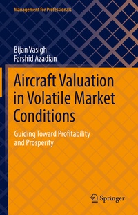 Abbildung von: Aircraft Valuation in Volatile Market Conditions - Springer