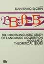 Cover: The Crosslinguistic Study of Language Acquisition - Psychology Press Ltd