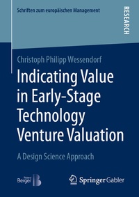 Abbildung von: Indicating Value in Early-Stage Technology Venture Valuation - Springer Gabler