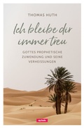 Cover: Ich bleibe dir immer treu - cap-Verlag Andreas Claus e.K.
