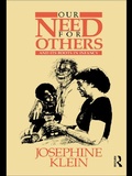 Cover: Our Needs for Others and Its Roots in Infancy - Routledge
