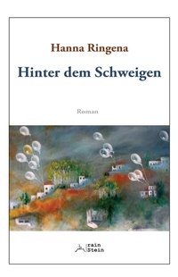 Abbildung von: Hinter dem Schweigen - rainStein-Verlag