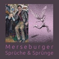 Cover: Merseburger Spr&uuml;che & Spr&uuml;nge - d/m/z Druckmedienzentrum Gotha Betriebs GmbH