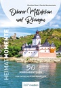 Cover: Oberer Mittelrhein und Rheingau - HeimatMomente - 360° medien