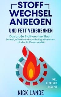 Abbildung von: Stoffwechsel anregen und Fett verbrennen - Eulogia Verlags GmbH