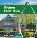 Cover: Kleines F&ouml;hr-ABC - Husum Druck- und Verlagsgesellschaft
