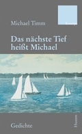 Cover: Das n&auml;chste Tief hei&szlig;t Michael - Husum Druck- und Verlagsgesellschaft