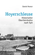 Abbildung von: Hoyerschleuse - Husum Druck- und Verlagsgesellschaft