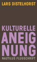 Cover: Kulturelle Aneignung - Edition Nautilus