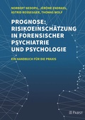 Cover: Prognose: Risikoeinsch&auml;tzung in forensischer Psychiatrie und Psychologie - Pabst Science Publishers