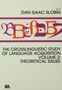 Cover: The Crosslinguistic Study of Language Acquisition - Psychology Press Ltd