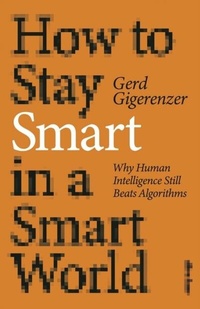 Abbildung von: How to Stay Smart in a Smart World - Penguin Books Ltd