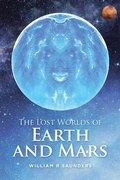 Cover: The Lost Worlds of Earth and Mars - Tellwell Talent
